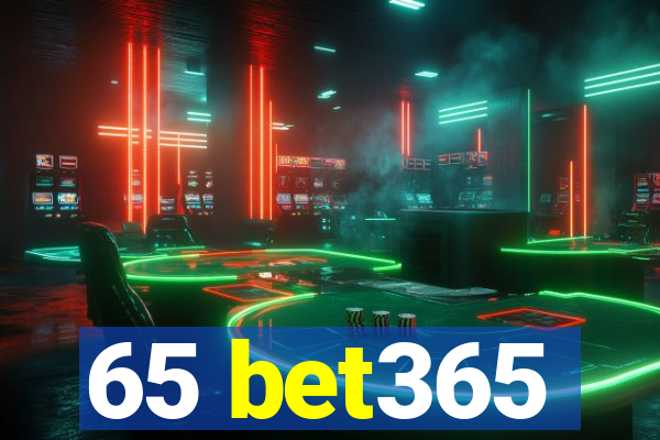 65 bet365